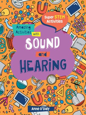 cover image of Amazing Activities with Sound and Hearing